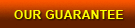 guarantee